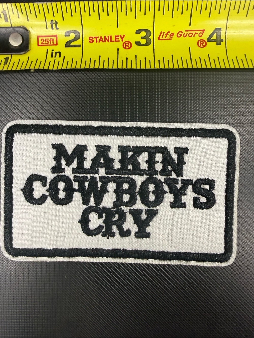 MAKIN COWBOYS CRY Embroidered Patch - Black on White